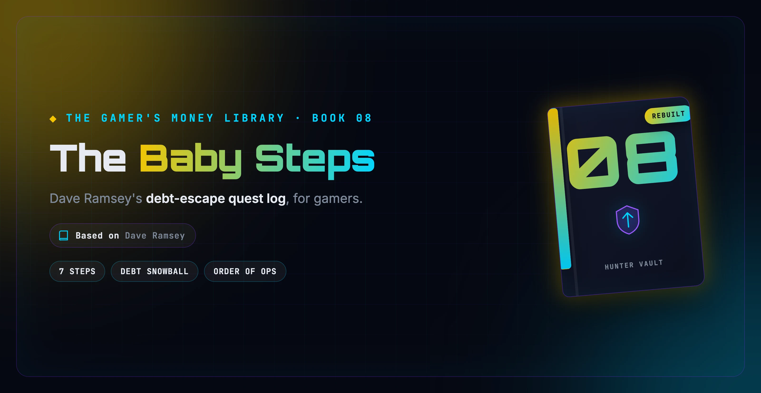 A glowing RPG quest log showing debt-payoff steps in strict order, representing Dave Ramsey's Baby Steps for gamers