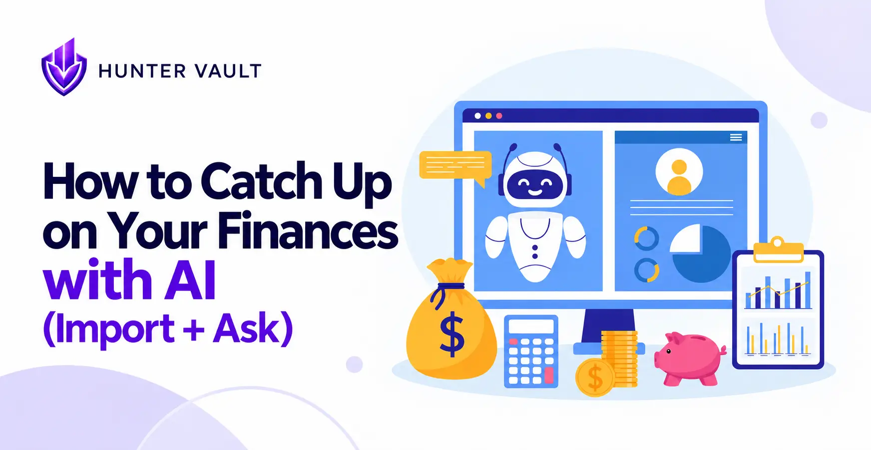 How to Catch Up on Your Finances with AI (Import + Ask)