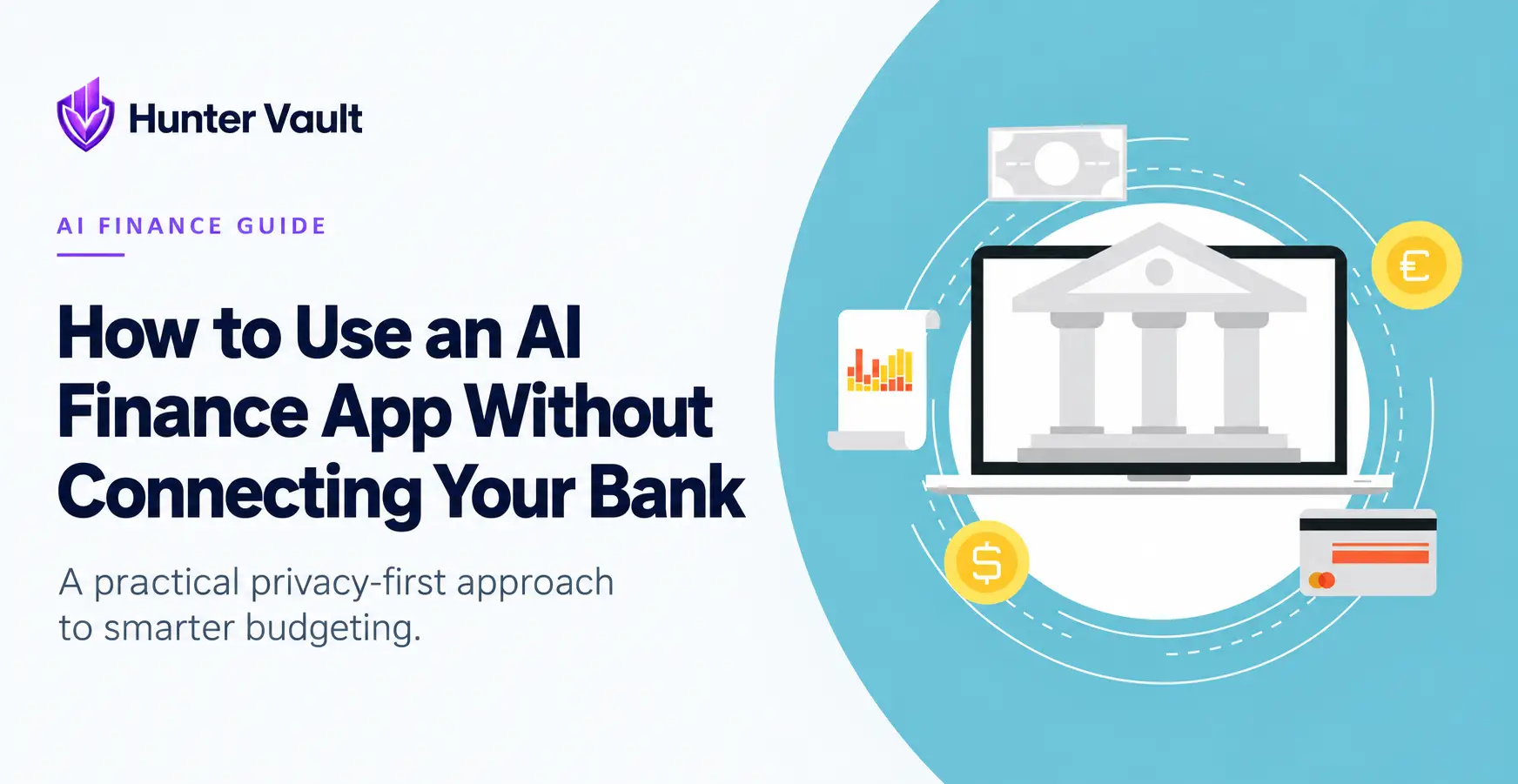 How to Use an AI Finance App Without Connecting Your Bank