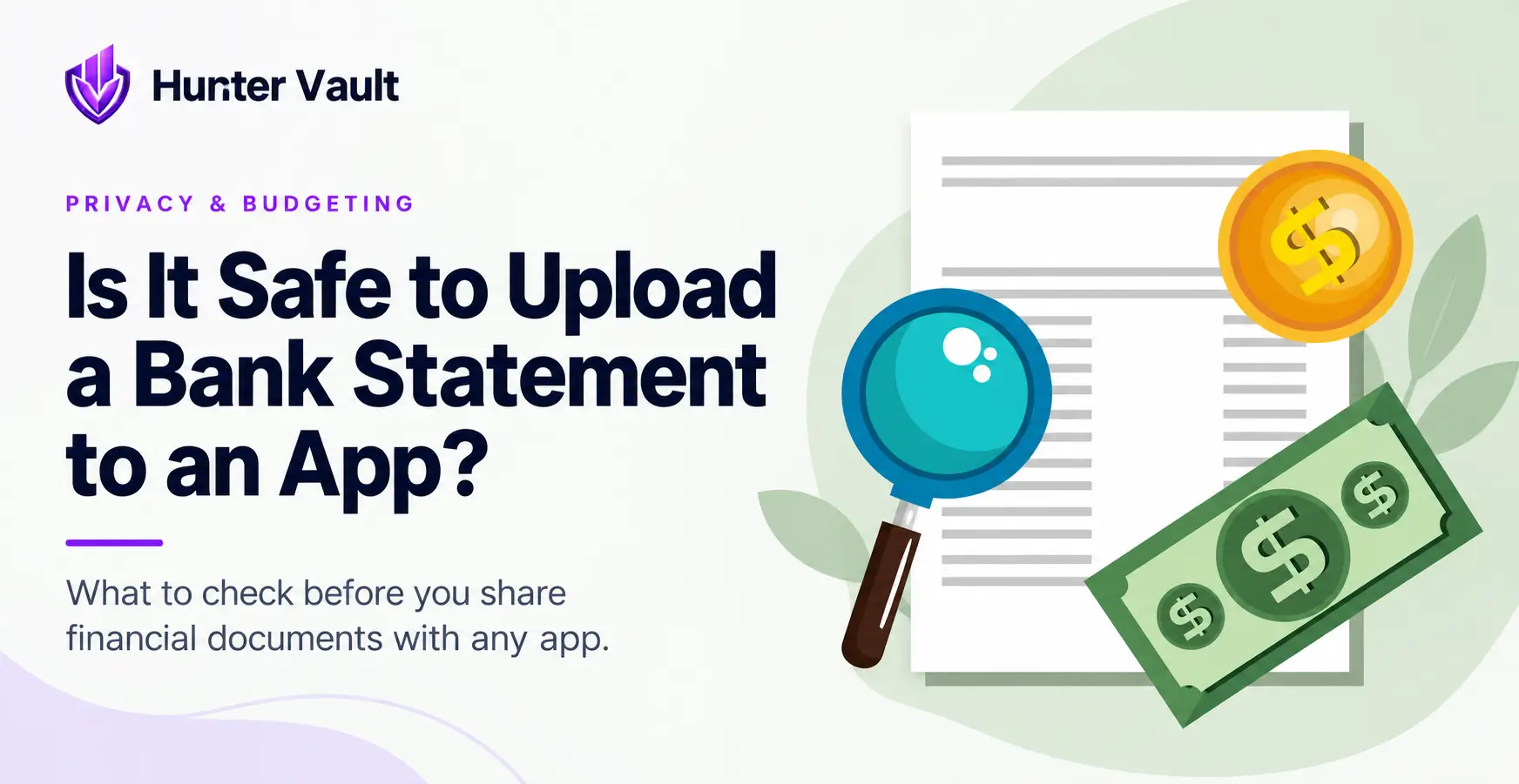 Is It Safe to Upload a Bank Statement to an App?