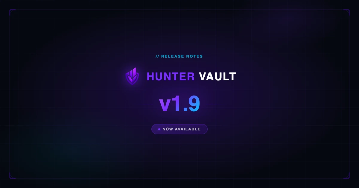 Hunter Vault v1.9 — Release Notes